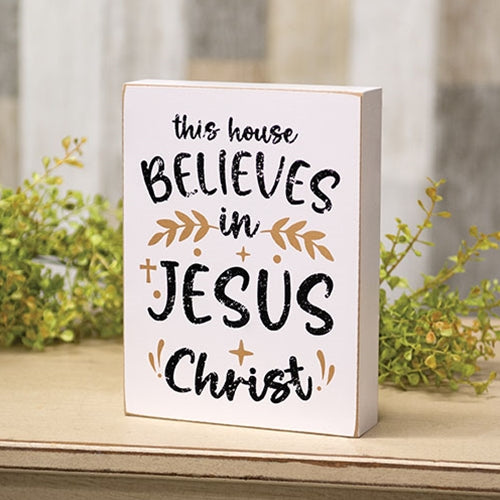 This House Believes In Jesus Box Sign