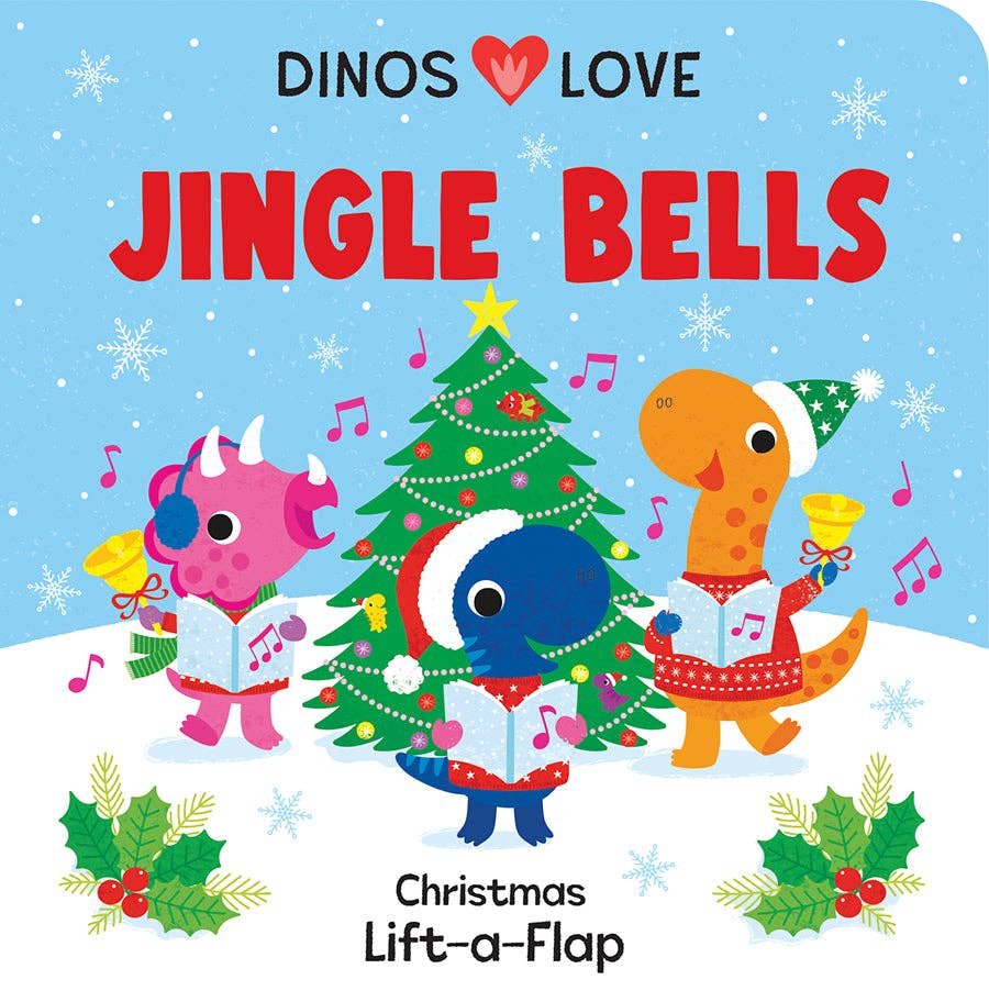 Dinos Love Jingle Bells Christmas Lift-a-Flap Dinosaur Children's Book