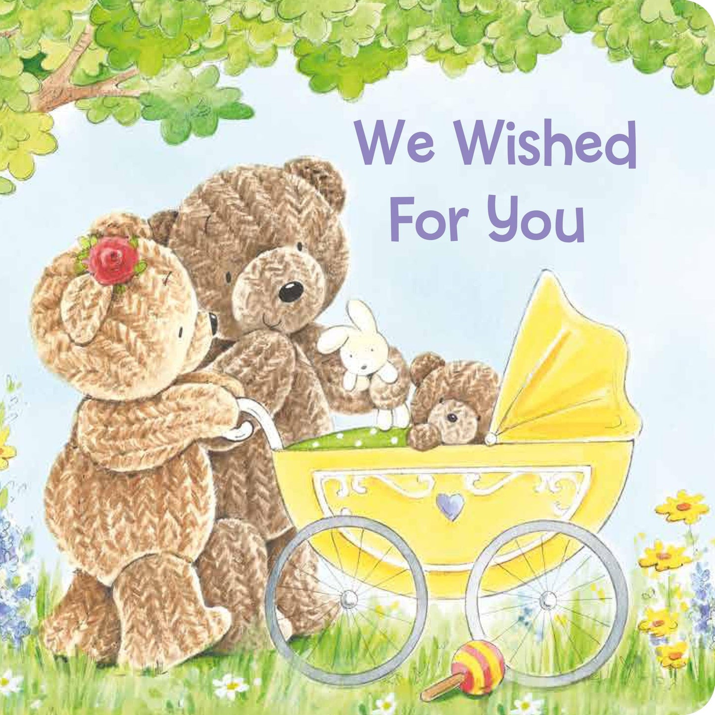 We Wished For You Padded Board Book