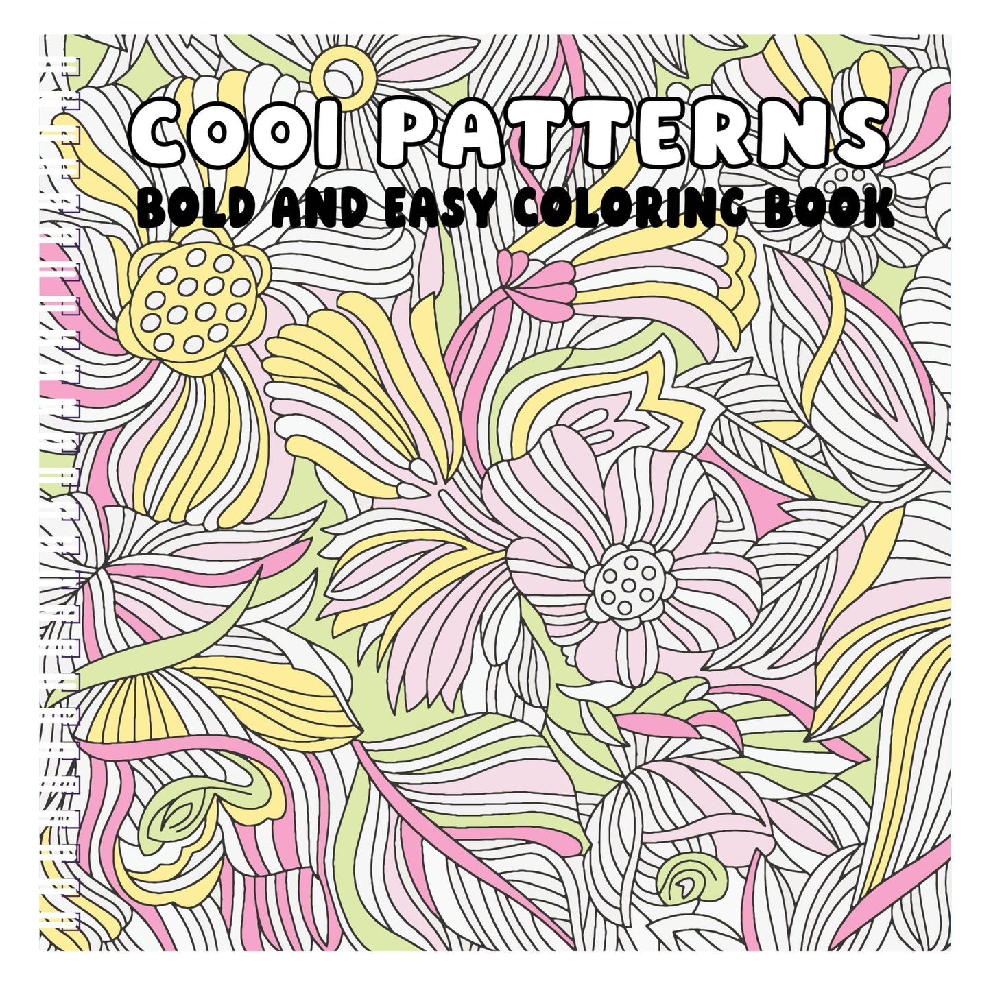 Cool Patterns Bold and Easy Coloring Book - Spiral Hardcover