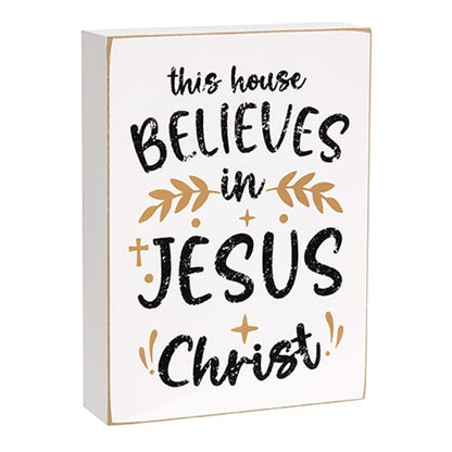 This House Believes In Jesus Box Sign