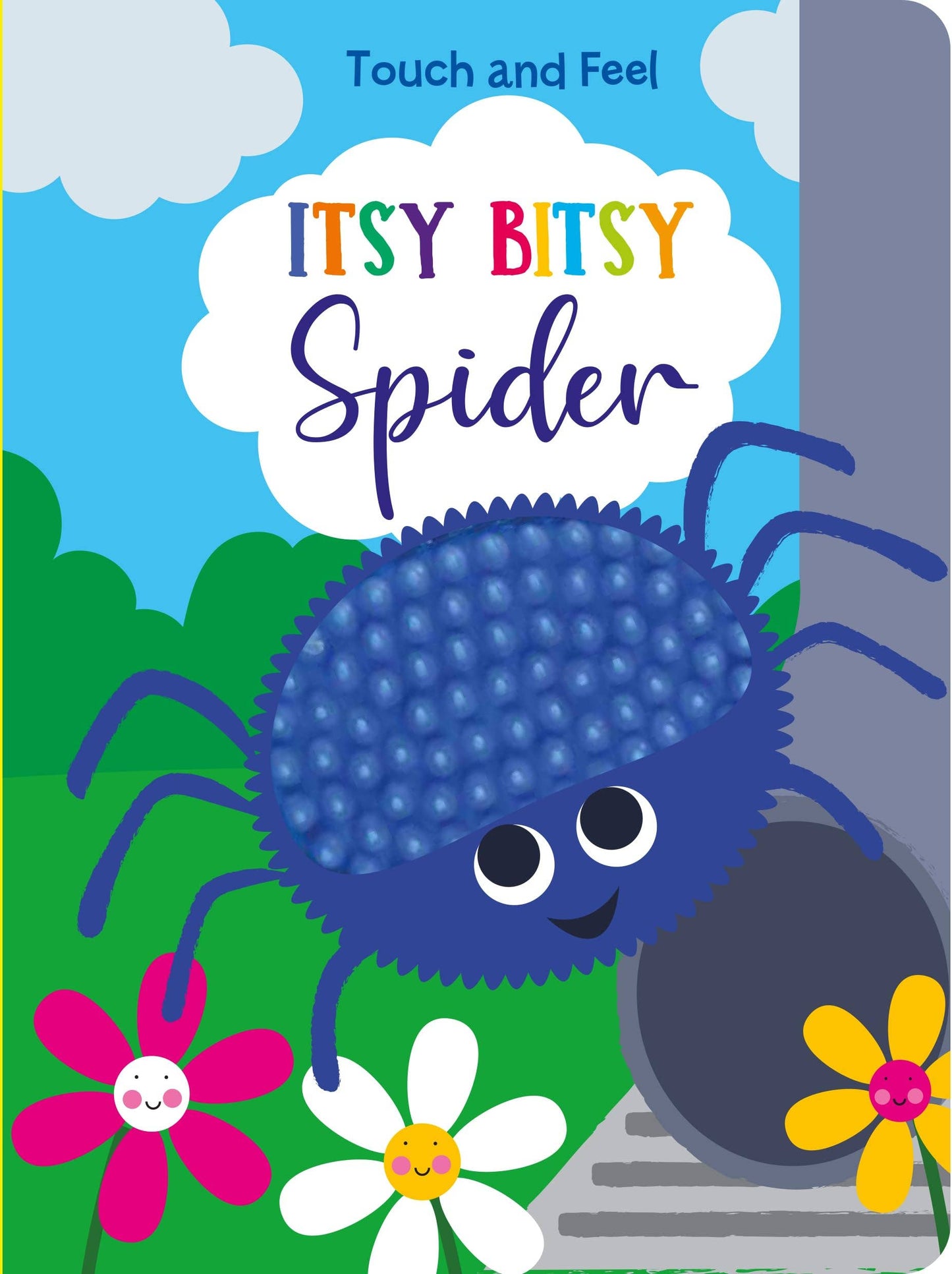 Itsy Bitsy Spider Touch and Feel Book